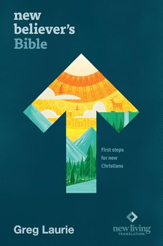 New Believer's Bible NLT (Hardcover): First Steps for New Christians by New Living Translation, Hardcover book cover