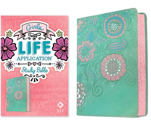 NLT Girls Life Application Study Bible (Leatherlike, Teal/Pink Flowers) by New Living Translation, Imitation Leather book cover