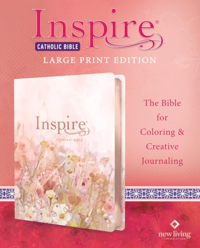 Inspire Catholic Bible NLT Large Print (Leatherlike, Pink Fields with Rose Gold): The Bible for Coloring & Creative Journaling by New Living Translation, Imitation Leather book cover