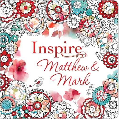 Inspire: Matthew & Mark (Softcover): Coloring & Creative Journaling Through Matthew & Mark by New Living Translation, Paperback book cover