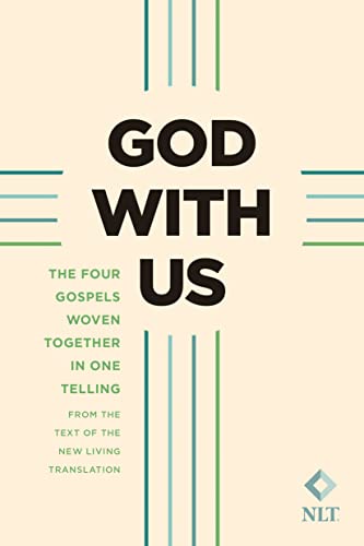 God with Us (Softcover): The Four Gospels Woven Together in One Telling: From the Text of the New Living Translation by New Living Translation, Paperback book cover