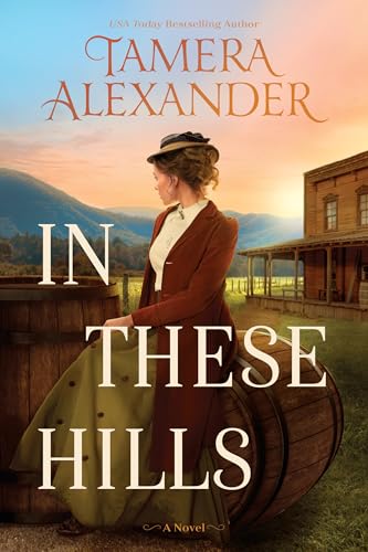 In These Hills: A 1900s Southern Historical Romance about a Suffragette on the Run book cover
