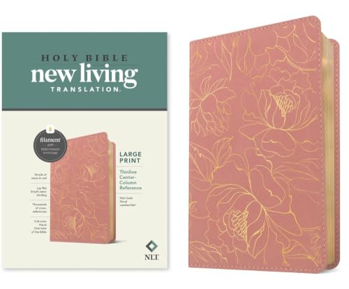 NLT Large Print Thinline Center-Column Reference Bible, Filament Enabled (Leatherlike, Pink Gold Floral, Red Letter) by New Living Translation, Imitation Leather book cover
