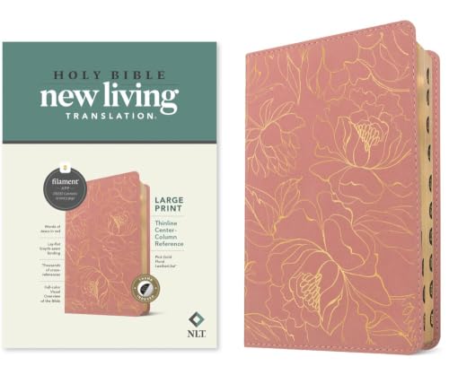 NLT Large Print Thinline Center-Column Reference Bible, Filament Enabled (Leatherlike, Pink Gold Floral, Indexed, Red Letter) by New Living Translation, Imitation Leather book cover