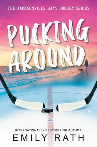 Pucking Around: A Why Choose Hockey Romance book cover