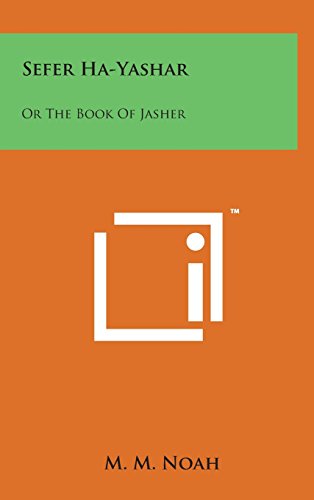 Sefer Ha-Yashar: Or the Book of Jasher by Noah, M M — Hardcover book cover