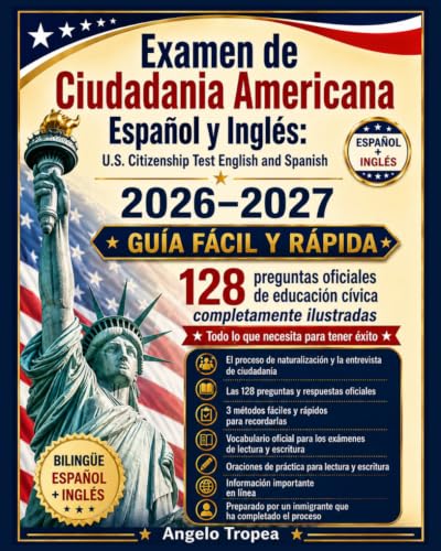 Examen de Ciudadania Americana Espanol y Ingles: U.S. Citizenship Test English and Spanish by Angelo Tropea book cover