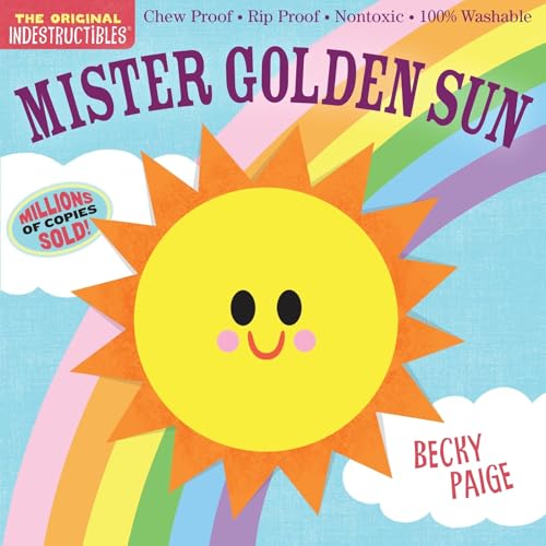 Indestructibles (the Original): Mister Golden Sun by Workman Publishing — Paperback book cover