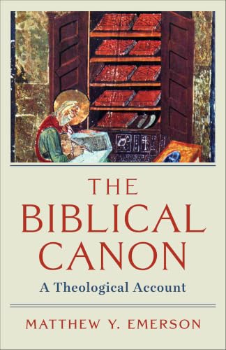 The Biblical Canon: A Theological Account book cover