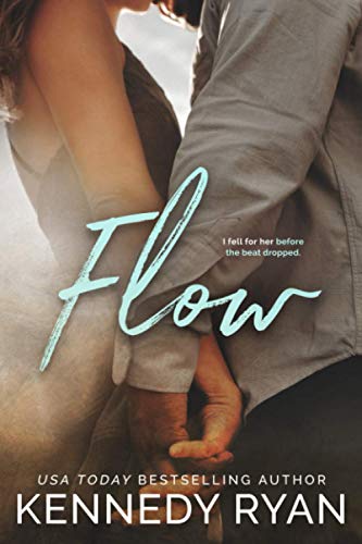 Flow by Kennedy Ryan (Paperback)