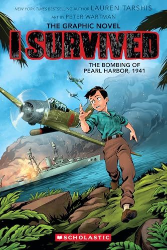 I Survived the Bombing of Pearl Harbor, 1941 (I Survived Graphic Novel #14): Volume 14 by Lauren Tarshis, Paperback book cover