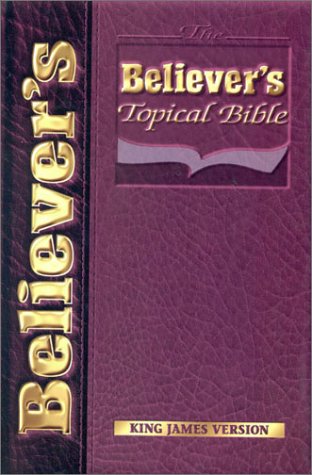 Believers Topical Bible-KJV by Derwin B Stewart, Paperback book cover