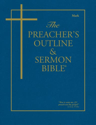 Preacher's Outline & Sermon Bible-KJV-Mark by Leadership Ministries Worldwide, Paperback book cover
