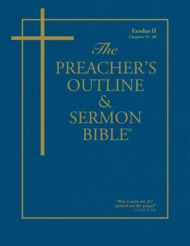 Preacher's Outline & Sermon Bible-KJV-Exodus 2: Chapters 19-40 by Leadership Ministries Worldwide, Paperback book cover