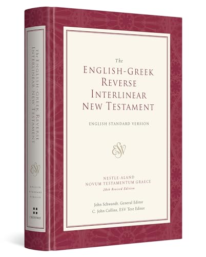 English-Greek Reverse Interlinear New Testament-ESV by John Schwandt, Hardcover book cover