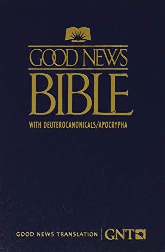 Good News Bible with Deuterocanonicals/Apocrypha-TeV by American Bible Society, Paperback book cover