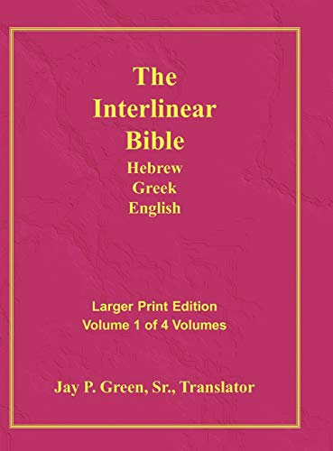 Interlinear Hebrew Greek English Bible-PR-FL/OE/KJ Large Pring Volume 1 by Green, Jay Patrick, Sr, Hardcover book cover