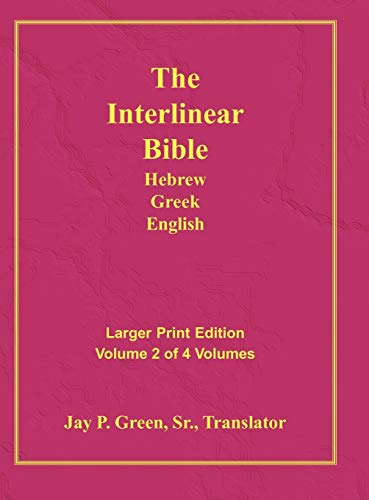 Interlinear Hebrew Greek English Bible-PR-FL/OE/KJ Large Print Volume 2 by Green, Jay Patrick, Sr, Hardcover book cover