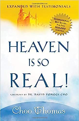Heaven Is So Real!: Expanded with Testimonials book cover