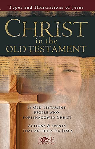 Christ in the Old Testament: Types and Illustrations of Jesus book cover
