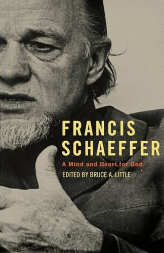 Francis Schaeffer: A Mind and Heart for God book cover