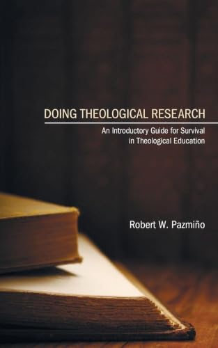 Doing Theological Research: An Introductory Guide for Survival in Theological Education book cover