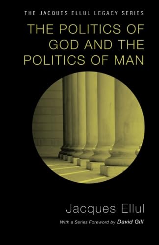 The Politics of God and the Politics of Man book cover