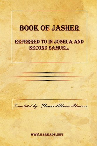 Book of Jasher Referred to in Joshua and Second Samuel. by Alcuinus, Flaccus Albinus — Hardcover book cover