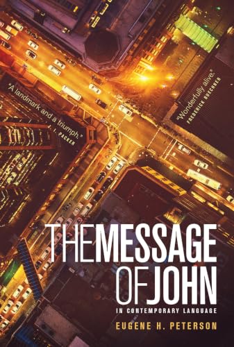 The Message Gospel of John by Eugene H Peterson, Paperback book cover