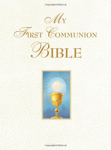 My First Communion Bible (White) by Benedict, Hardcover book cover