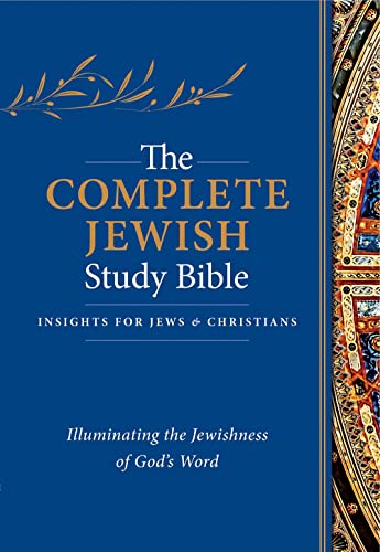 The Complete Jewish Study Bible (Hardcover): Illuminating the Jewishness of God's Word by Rabbi Barry Rubin, Hardcover book cover