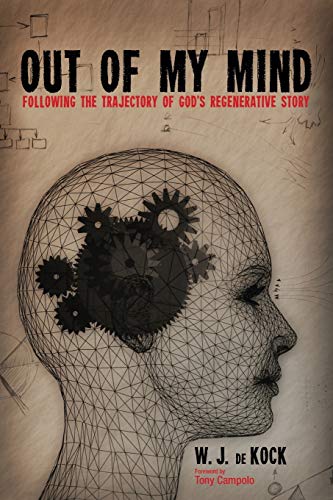 Out of My Mind: Following the Trajectory of God's Regenerative Story book cover