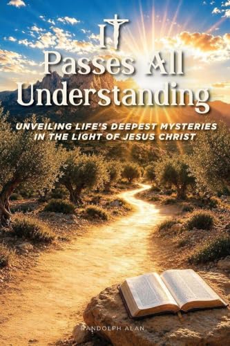It Passes All Understanding book cover