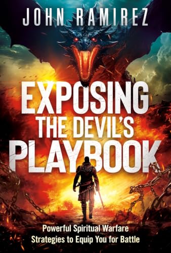 Exposing the Devil's Playbook: Powerful Spiritual Warfare Strategies to Equip You for Battle book cover