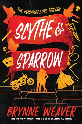 Scythe & Sparrow: The Ruinous Love Trilogy book cover
