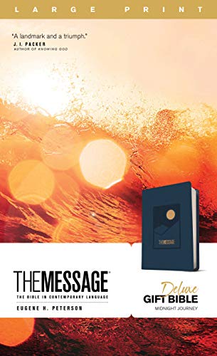 The Message Deluxe Gift Bible, Large Print (Leather-Look, Navy): The Bible in Contemporary Language by Eugene H Peterson, Imitation Leather book cover