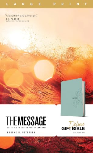 The Message Deluxe Gift Bible, Large Print (Leather-Look, Teal): The Bible in Contemporary Language by Eugene H Peterson, Imitation Leather book cover