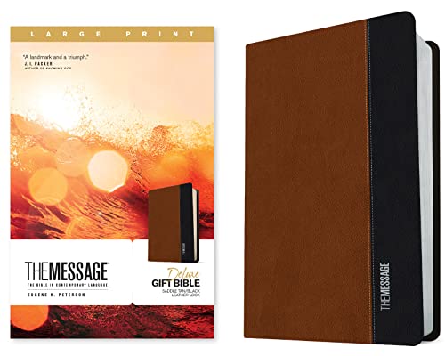 The Message Deluxe Gift Bible, Large Print (Leather-Look, Saddle Tan/Black): The Bible in Contemporary Language by Eugene H Peterson, Imitation Leather book cover