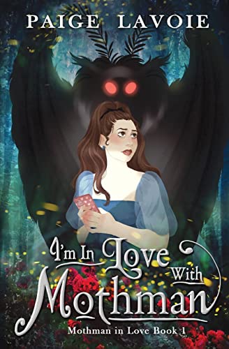I'm in Love with Mothman book cover