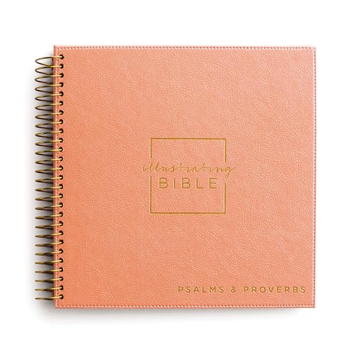 Niv, Spiral-Bound Illustrating Bible: Psalms and Proverbs, Leathersoft Spiral, Coral: Draw, Write, and Reflect Your Way Through Scripture by Dayspring, Spiral book cover