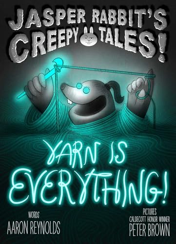 Yarn Is Everything! by Aaron Reynolds — Hardcover book cover