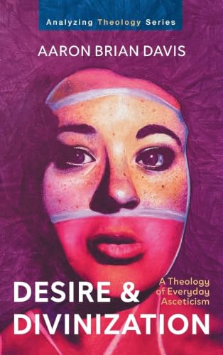 Desire and Divinization book cover