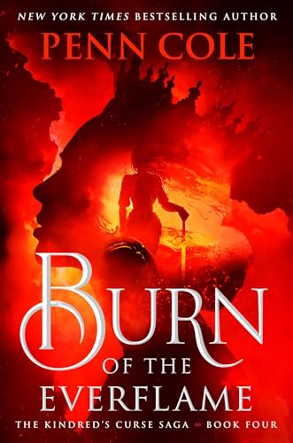 Burn of the Everflame by Penn Cole, Hardcover book cover