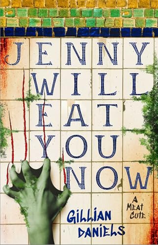 Jenny Will Eat You Now: A Meat Cute book cover