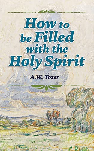 How to be Filled with the Holy Spirit book cover