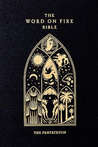 The Word on Fire Bible: The Pentateuch Volume 3 by Robert Barron, Hardcover book cover