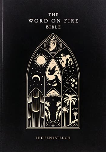 The Word on Fire Bible: The Pentateuch Volume 3 by Robert Barron, Paperback book cover