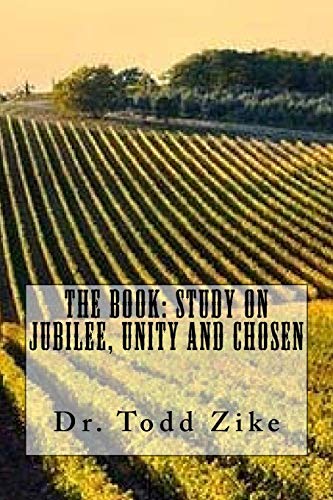 The Book: Study on Jubilee, Unity, and Chosen book cover