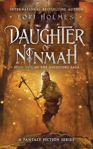 Daughter of Ninmah: Book 2 of The Ancestors Saga, A Fantasy Fiction Series book cover