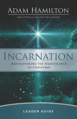 Incarnation Leader Guide: Rediscovering the Significance of Christmas book cover